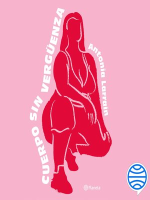 cover image of Cuerpo sin vergüenza